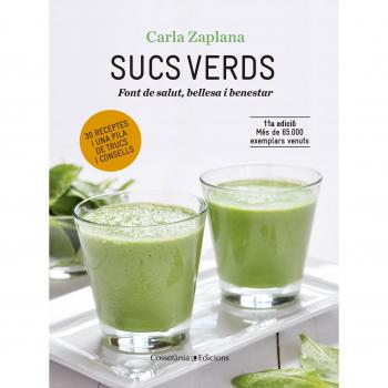 Sucs Verds: Font de salut, bellesa i benestar - Carla Zaplana