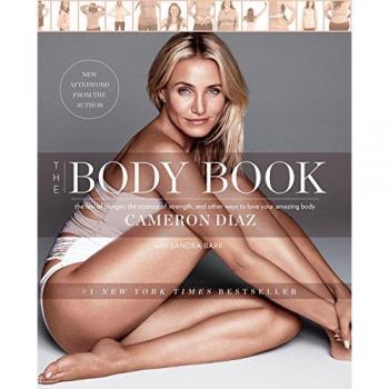 The Body Book: A Comprehensive Guide to Nutrition, Strength, and Self-Love
