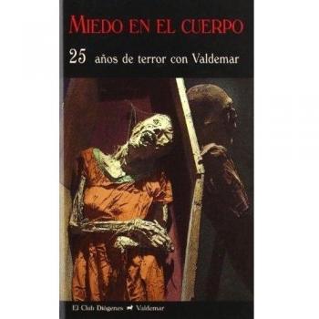 Miedo en el cuerpo: 25 años de terror con Valdemar