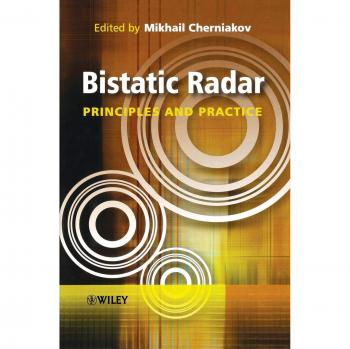 Bistatic Radar: Principles and Practice