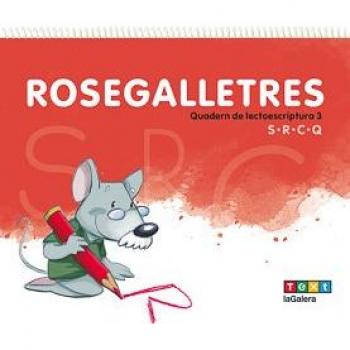 Rosegalletres 3: Quadern de lectoescriptura 3