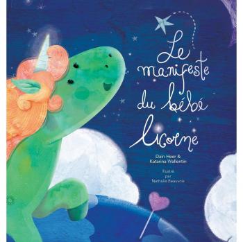 Manifiesto del Bebé Unicornio - Edición en Francés, Tapa Dura