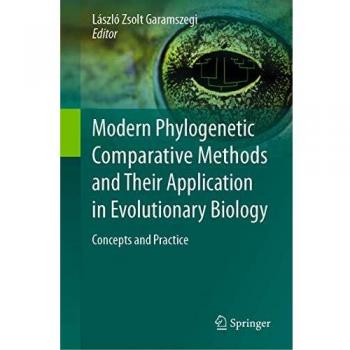 Modern Phylogenetic Comparative Methods in Evolutionary Biology: Concepts and Practice Guide