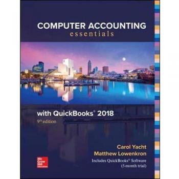 Computer Accounting Essentials Using QuickBooks 2018