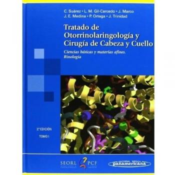 Tratado de otorrinolaringologia y cirugia de cabeza y cuello, tomo 1:ciencias basicas y materias afines