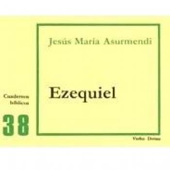 Ezequiel: Cuaderno Bíblico 38