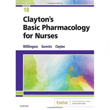 Clayton's Basic Pharmacology for Nurses, 18e