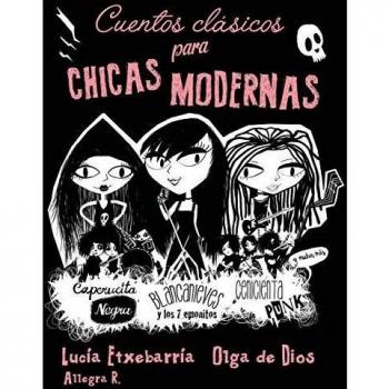 Cuentos clásicos para chicas modernas - Lucía Etxebarria