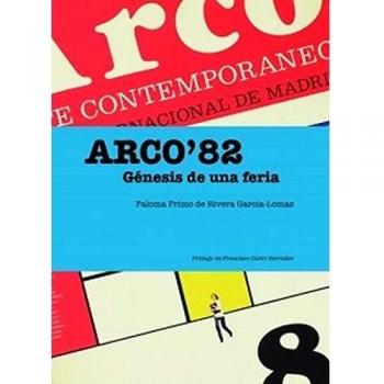 ARCO82: GÉNESIS DE UNA FERIA