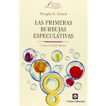 LAS PRIMERAS BURBUJAS ESPECULATIVAS