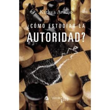 ¿Cómo estudiar la autoridad?