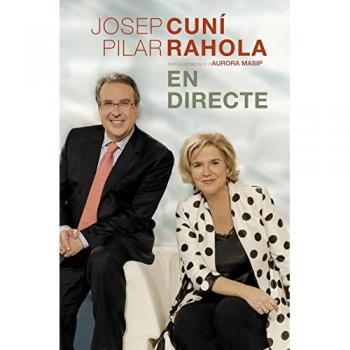 En directe - CUNI, JOSEP; RAHOLA, PILAR