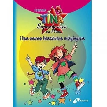 Tina Superbruixa i en Pitus i les seves històries màgiques