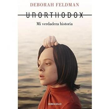 Unorthodox: Mi verdadera historia (Best Seller