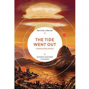 La Marea Retrocedió: Clásicos de Ciencia Ficción de la Biblioteca Británica
