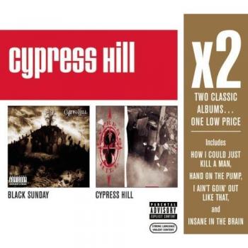 Black Sunday / Cypress Hill - CYPRESS HILL