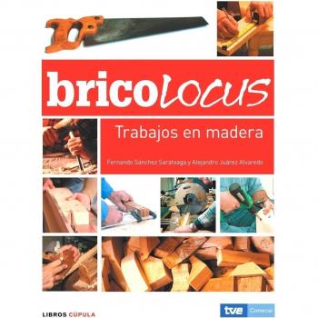 Bricolocus. Trabajos en madera