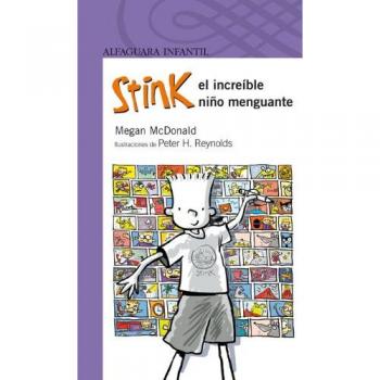 STINK, EL INCREIBLE NIÑO MENGUANTE