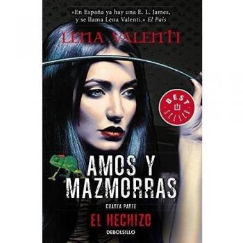 El Hechizo - Lena Valenti