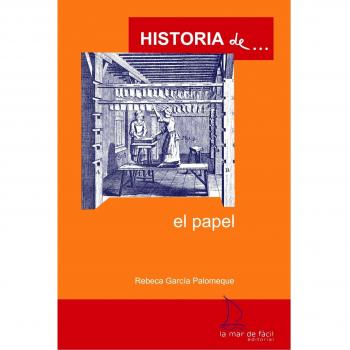 Historia De...El Papel