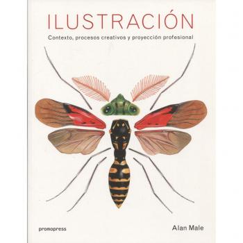 Ilustración. Contexto, procesos creativos y proyección profesional