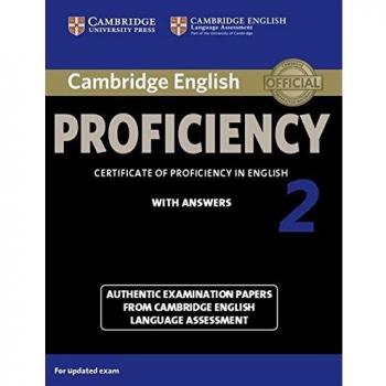 Cambridge English Proficiency 2 Student's Book with Answers: Authentic Examination Papers from Cambridge English Language Assessment