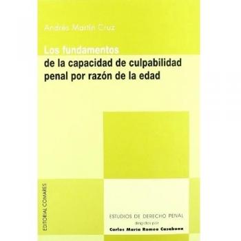 FUNDAMENTOS CAPACIDAD CULPABILIDAD PENAL RAZON DE LA EDAD