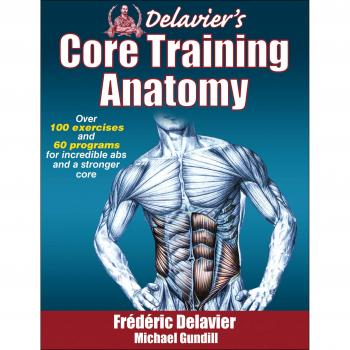 Delavier's Core Training Anatomy