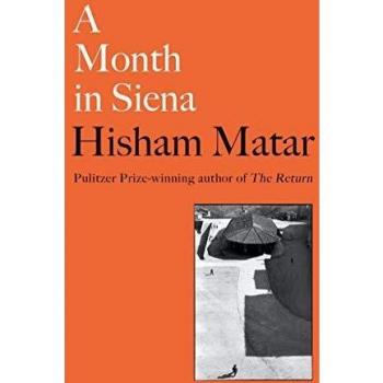 Un Mes en Siena - Hisham Matar