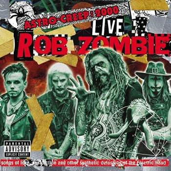 Astro-Creep: 2000 Live Vinyl Album of Love, Destruction, and Synthetic Sounds