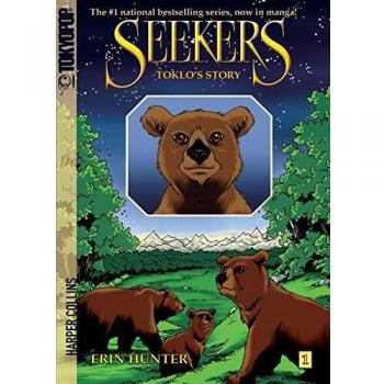 Seekers: Toklo's Story - Erin Hunter Manga Edition