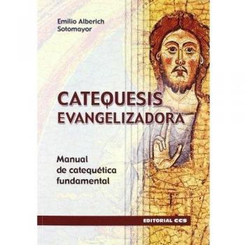 Catequesis Evangelizadora.