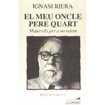 El meu oncle Pere Quart - Ignasi Riera