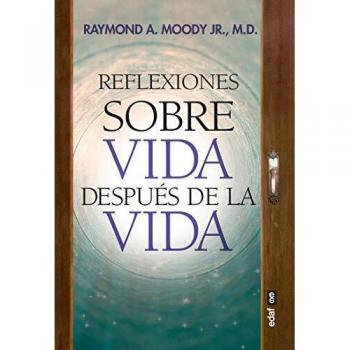 Reflexiones Sobre Vida Después De La Vida