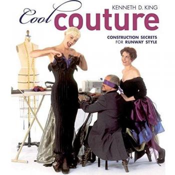 Quayside Couture: Runway Style Construction Secrets by Kenneth D. King