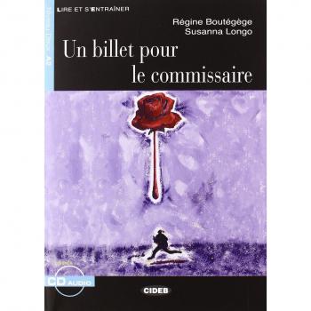 Un billet pour le commissaire. Con CD-ROM - BOUTEGEGE, REGINE/ LONGO, SUSANNA