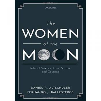 The Women of the Moon: Tales of Science, Love, Sorrow, and Courage