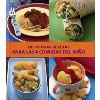 Deliciosas Recetas Para Las 4 Comidas Del Niño