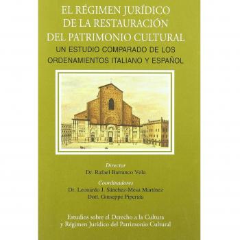 REGIMEN JURIDICO DE LA RESTAURACION PATRIMONIO CULTURAL