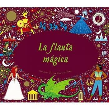 La flauta mágica (Castellano - A PARTIR DE 6 AÑOS - ÁLBUMES - Álbumes ilustrados