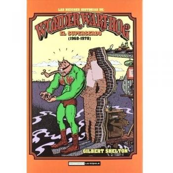 Las mejores historias de Wonder Wart-hog el Superserdo: 1968-1978