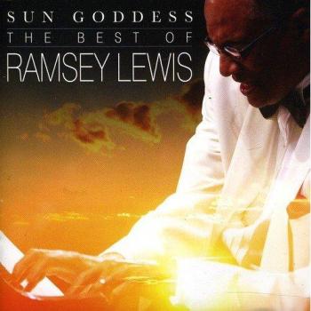 Sun Goddess: Ramsey Lewis Best Hits Compilation Album