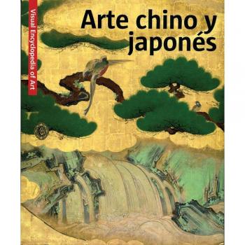 Arte Chino Y Japones. Visual Encyclopedia Of Art