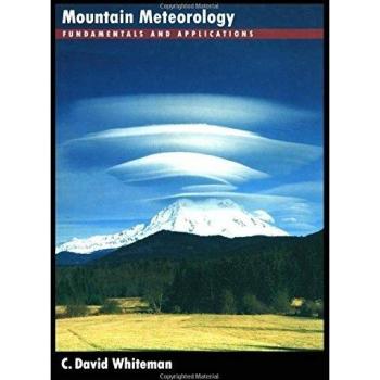 Mountain Meteorology: Fundamentals and Applications
