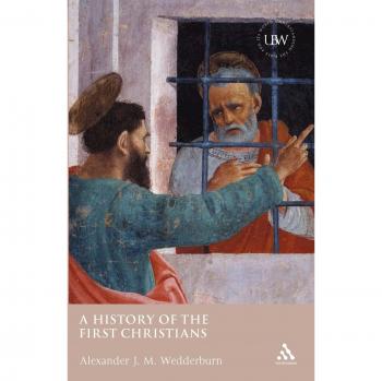 History of the First Christians