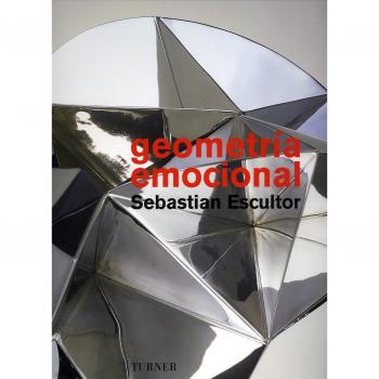 Geometría emocional: Sebastián Escultor