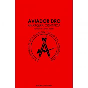 Aviador dro anarquia científica - AAVV