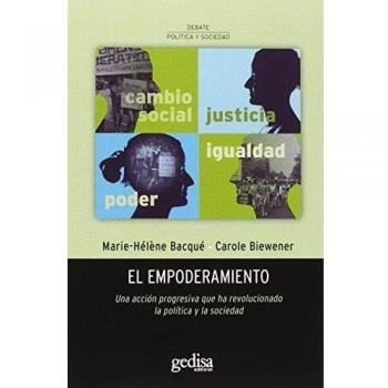 Empoderamiento, El: Una acción progresiva que ha revolucionado la política y la sociedad: 370206
