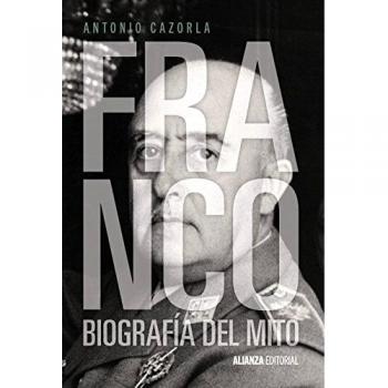 Franco: Biografía del mito