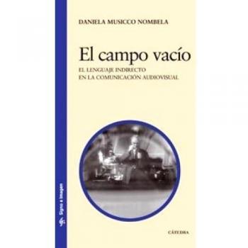 El campo vacío: El lenguaje indirecto en la comunicación audiovisual